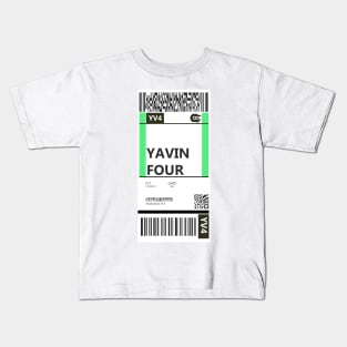 Yavin 4 Boarding Pass Kids T-Shirt